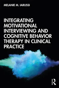 Integrating Motivational Interviewing and Cognitive Behavior Therapy in Clinical Practice_cover