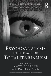 Psychoanalysis in the Age of Totalitarianism_cover