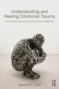 Understanding and Healing Emotional Trauma_cover