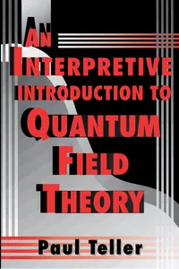 An Interpretive Introduction to Quantum Field Theory_cover