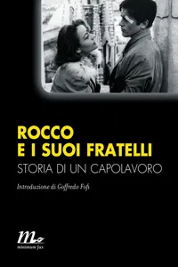 Rocco e i suoi fratelli. Storia di un capolavoro_cover