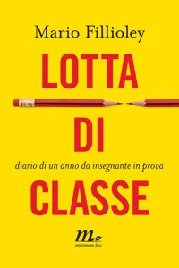 Lotta di classe. Diario di un anno da insegnante in prova_cover