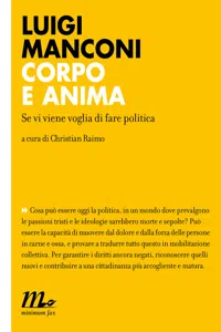 Corpo e anima. Se vi viene voglia di fare politica_cover