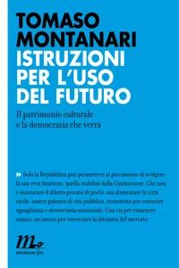 Istruzioni per l'uso del futuro. Il patrimonio culturale e la democrazia che verrà_cover