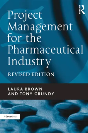 Project Management for the Pharmaceutical Industry