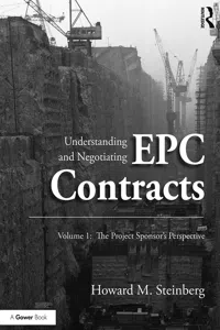 Understanding and Negotiating EPC Contracts, Volume 1_cover