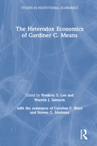 The Heterodox Economics of Gardiner C. Means_cover