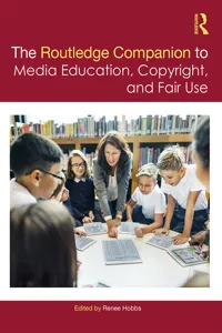The Routledge Companion to Media Education, Copyright, and Fair Use_cover