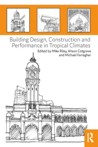 Building Design, Construction and Performance in Tropical Climates_cover