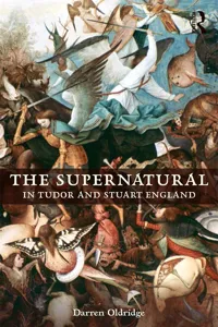 The Supernatural in Tudor and Stuart England_cover