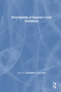 The Encyclopedia of Supreme Court Quotations_cover