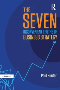 The Seven Inconvenient Truths of Business Strategy_cover