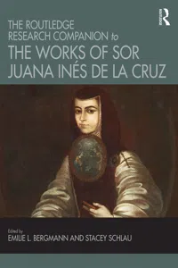 The Routledge Research Companion to the Works of Sor Juana Inés de la Cruz_cover