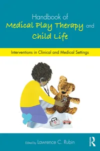 Handbook of Medical Play Therapy and Child Life_cover