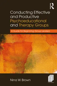 Conducting Effective and Productive Psychoeducational and Therapy Groups_cover