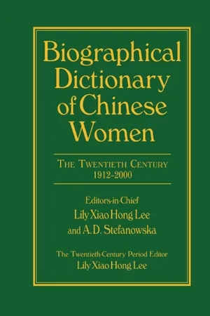 Biographical Dictionary of Chinese Women: v. 2: Twentieth Century