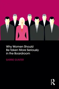 Why Women Should Be Taken More Seriously in the Boardroom_cover