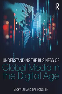 Understanding the Business of Global Media in the Digital Age_cover