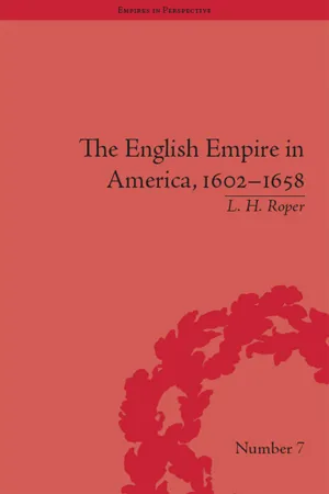 The English Empire in America, 1602-1658