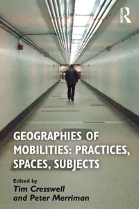 Geographies of Mobilities: Practices, Spaces, Subjects_cover