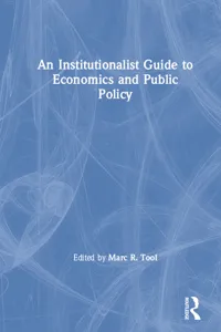 An Institutionalist Guide to Economics and Public Policy_cover