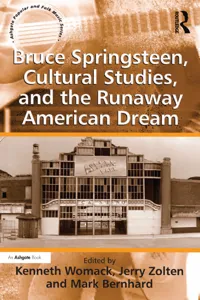 Bruce Springsteen, Cultural Studies, and the Runaway American Dream_cover