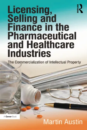 Licensing, Selling and Finance in the Pharmaceutical and Healthcare Industries