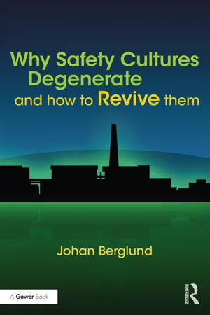 Why Safety Cultures Degenerate