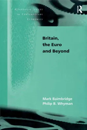 Britain, the Euro and Beyond