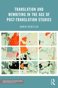 Translation and Rewriting in the Age of Post-Translation Studies_cover