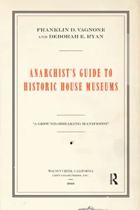 Anarchist's Guide to Historic House Museums_cover