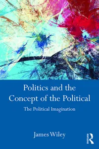 Politics and the Concept of the Political_cover