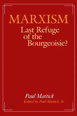 Marxism--Last Refuge of the Bourgeoisie?