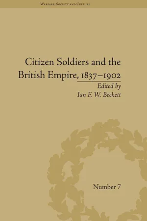 Citizen Soldiers and the British Empire, 1837–1902