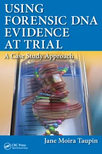 Using Forensic DNA Evidence at Trial_cover