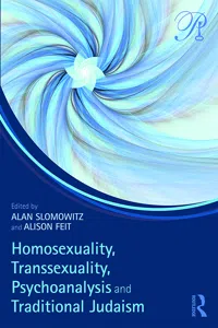 Homosexuality, Transsexuality, Psychoanalysis and Traditional Judaism_cover