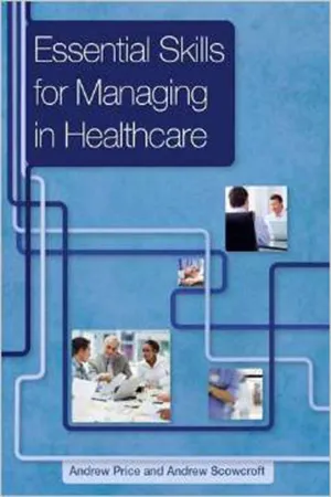 Essential Skills for Managing in Healthcare