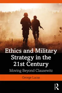 Ethics and Military Strategy in the 21st Century_cover