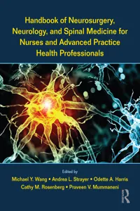 Handbook of Neurosurgery, Neurology, and Spinal Medicine for Nurses and Advanced Practice Health Professionals_cover