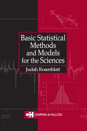 Basic Statistical Methods and Models for the Sciences