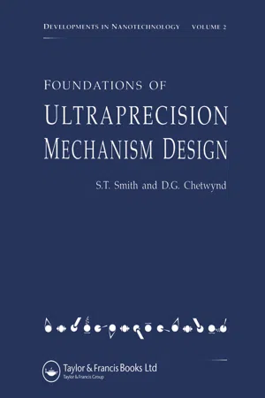 Foundations of Ultra-Precision Mechanism Design