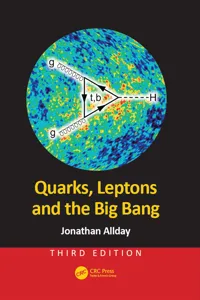 Quarks, Leptons and the Big Bang_cover