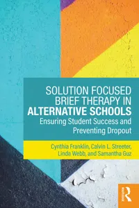 Solution Focused Brief Therapy in Alternative Schools_cover