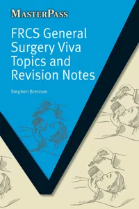 FRCS General Surgery Viva Topics and Revision Notes_cover