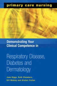 Demonstrating Your Clinical Competence in Respiratory Disease, Diabetes and Dermatology_cover