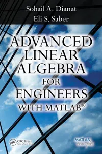 Advanced Linear Algebra for Engineers with MATLAB_cover