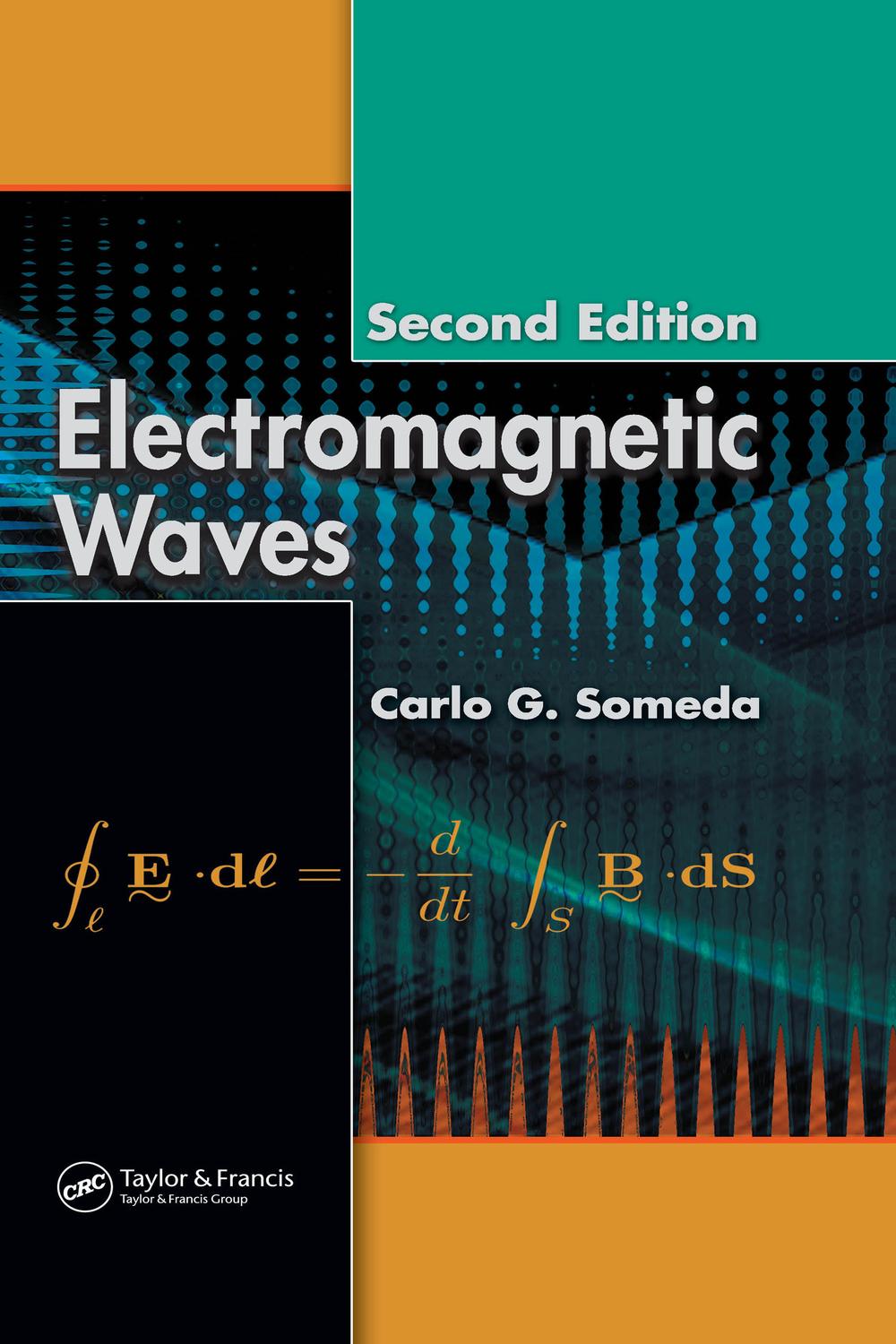 PDF] Electromagnetic Waves by Carlo G. Someda, 2nd edition