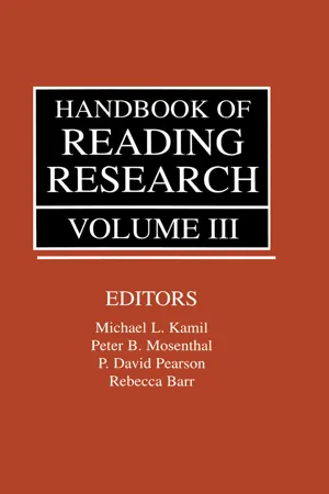 Handbook of Reading Research, Volume III