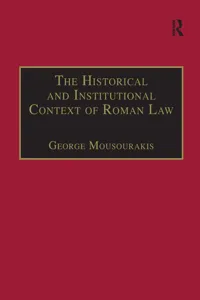 The Historical and Institutional Context of Roman Law_cover