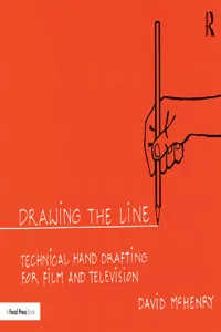 Drawing the Line: Technical Hand Drafting for Film and Television_cover